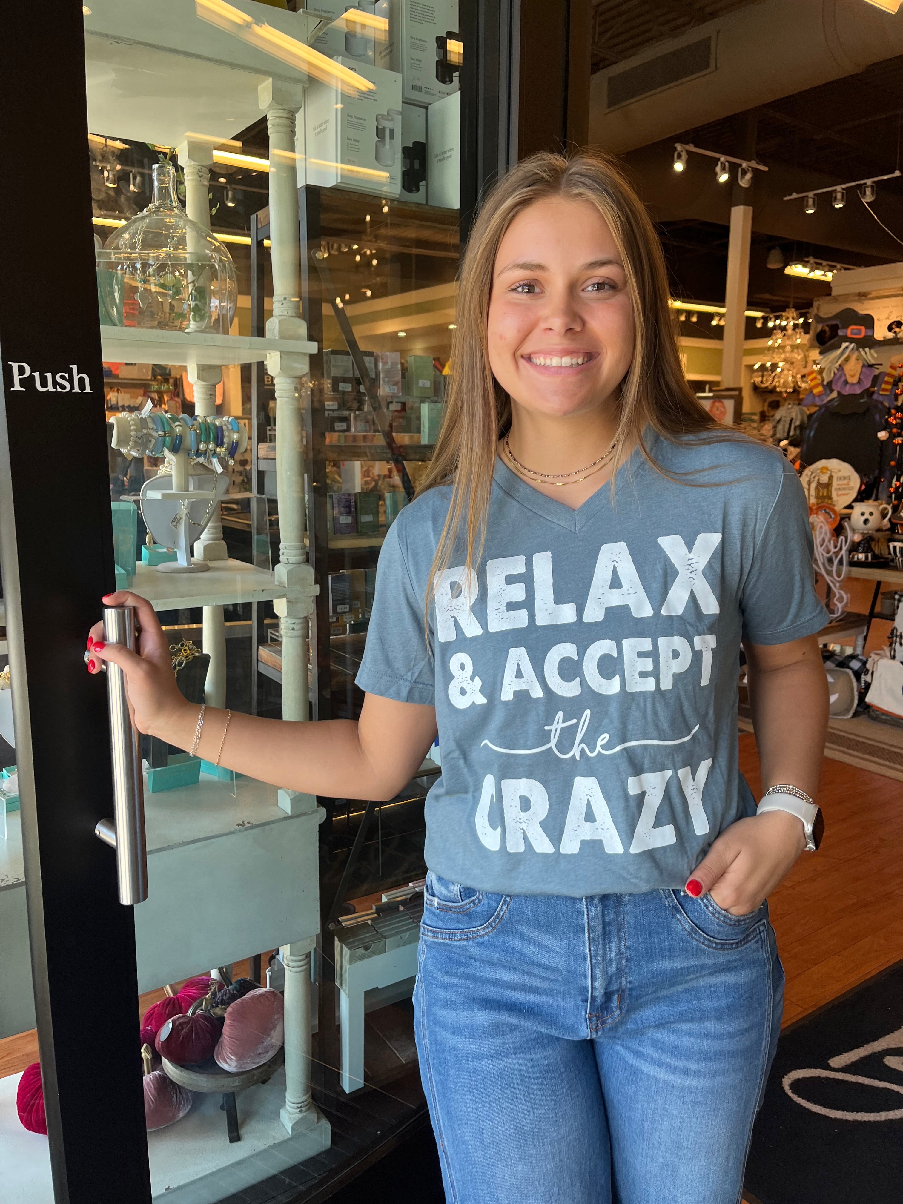 Relax & Accept the Crazy Tee